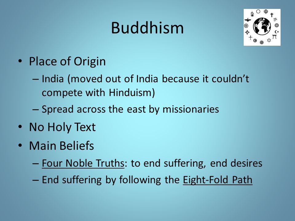 The origins and beliefs of buddhism